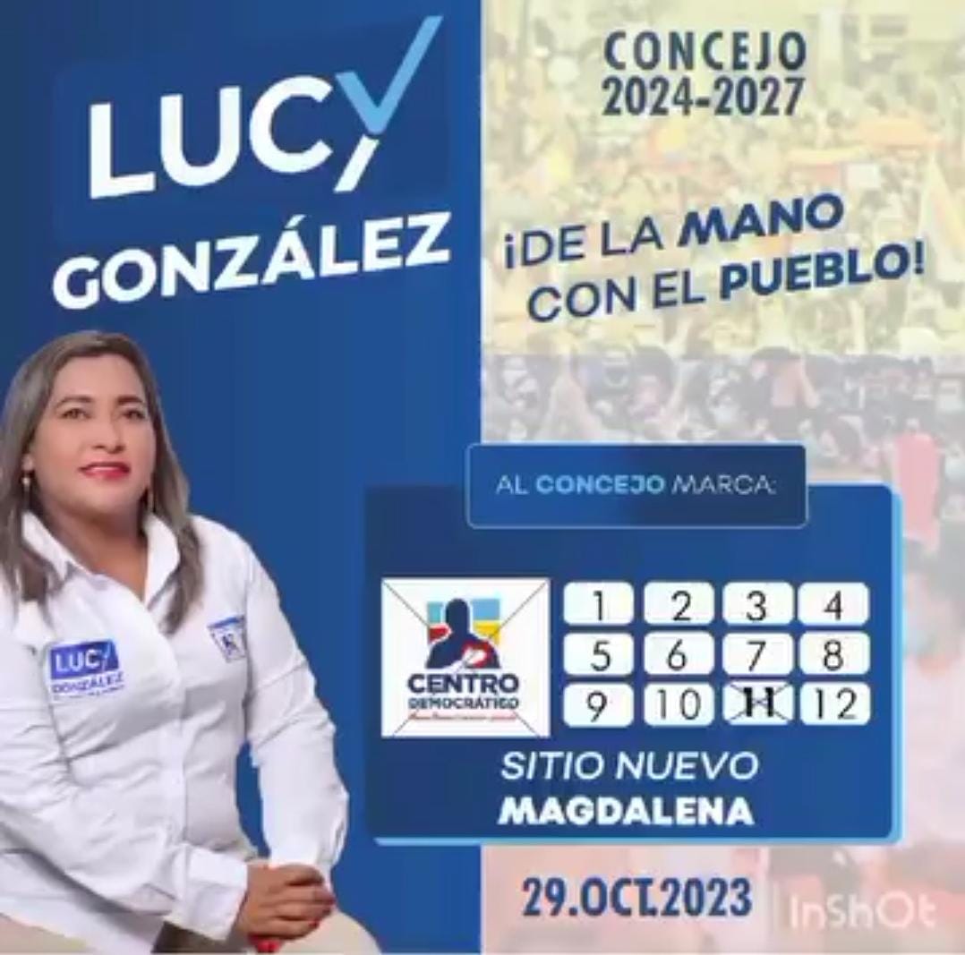 Lucila Esther González: Macondo en elecciones, inscrita con el #4, pero hizo campaña con el #11