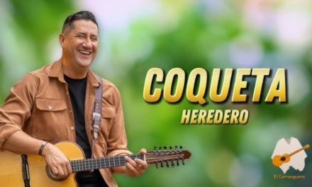 La Coqueta, El Heredero, y la influencia de Guillermo Buitrago en la Carranga